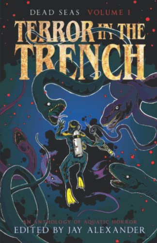 Terror in the Trench: An Anthology of Aquatic Horror cover