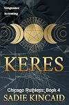 Keres: Discreet Special Edition (Chicago Ruthless: Special Edition Discreet Covers)