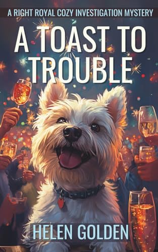 A Toast To Trouble book cover