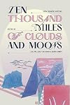 Ten Thousand Miles of Clouds and Moons: New Chinese Writing