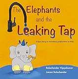 The Elephants And The Leaking Tap A Fun Story To Introduce Professions To Kids Toddlers With Trunks