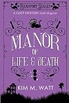 A Manor of Life & Death
