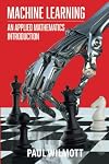 Machine Learning: An Applied Mathematics Introduction