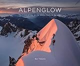 Alpenglow The Finest Climbs On The 4000m Peaks Of The Alps