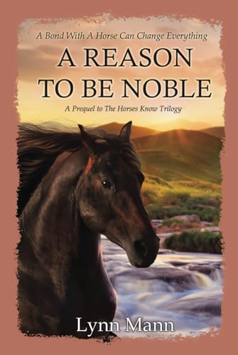 A Reason to Be Noble cover