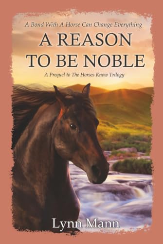 A Reason to Be Noble book cover