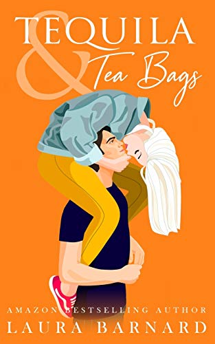 Tequila and Tea Bags book cover