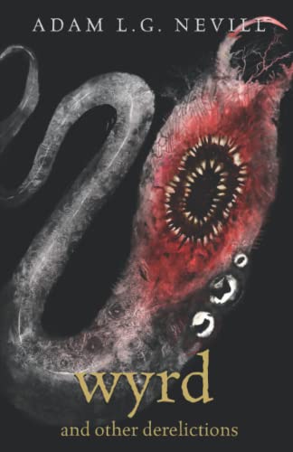 Wyrd and Other Derelictions cover