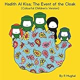 Hadith Al Kisa The Event Of The Cloak Childrens Version