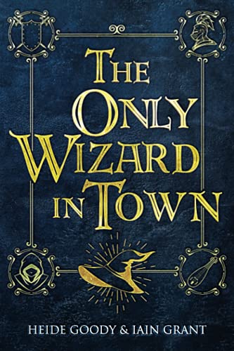 The Only Wizard in Town book cover