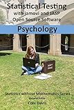 Statistical Testing With Jamovi And Jasp Open Source Software Psychology
