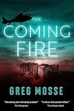 The Coming Fire