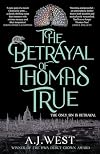 The Betrayal of Thomas True
