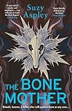 The Bone Mother