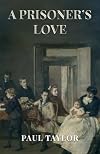 A Prisoner's Love