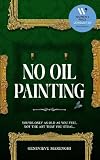 No Oil Painting