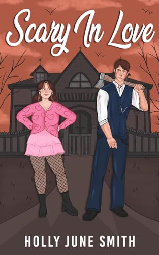 Scary In Love: A spooky, spicy, Halloween romance