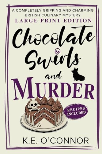 Chocolate Swirls and Murder by O'Connor, K. E