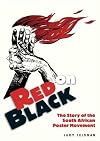 Red on Black: The Story of the South African Poster Movement