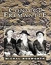 Convict Fremantle: A Place of Promise and Punishment