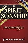 The Spirit of Sonship: An Apostolic Grace