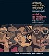 America My Brother, My Blood / America, Mi Hermano, Mi Sangre: A Latin American Song of Suffering and Resistance