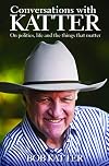 Coversations with Katter
