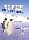 Ice Ages:When The World Chills Out (Young Reed)