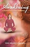 Awakening: A Practical Guide to Zen Meditation
