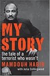 My story : the tale of a terrorist who wasn't