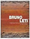 Bruno Leti: Portrait of a Printmaker
