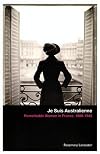 Je Suis Australienne: Remarkable Women in France, 1880-1945