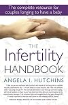 The Infertility Handbook