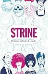 Strine: The Complete Works of Professor Afferbeck Lauder