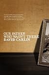 Our Father Who Wasn't There