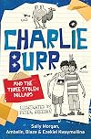 Charlie Burr and the Three Stolen Dollars