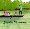 Song of the Mekong River: Vietnam (Global Kids Storybooks)
