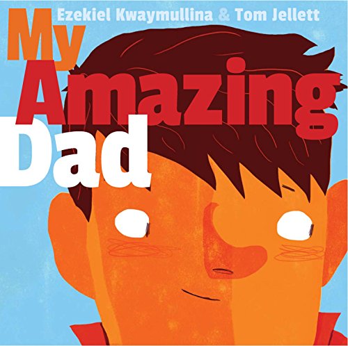 Cover of My Amazing Dad