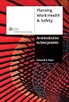 Planning Work Health and Safety - An Introduction to Best Practice