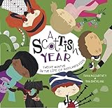 A Scottish Year Twelve Months In The Life Of Scotlands Kids