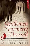 Gentlemen Formerly Dressed