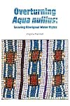 Overturning Aqua Nullius: Securing Aboriginal Water Rights