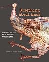 Something About Emus: Bininj Stories from Western Arnhem Land