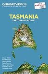 Tasmania: The Tipping Point?