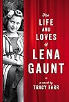 The Life and Loves of Lena Gaunt
