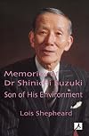 Memories of Dr Shinichi Suzuki son of his environment