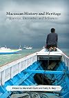 Macassan History and Heritage: Journeys, Encounters and Influences