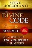 The Divine Codea Prophetic Encyclopedia Of Numbers Volume I 1 To 25