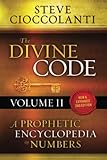 The Divine Codea Prophetic Encyclopedia Of Numbers Volume 2 26 To 1000