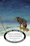 Wild Animals I Have Known
